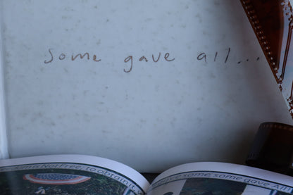 Some gave all...